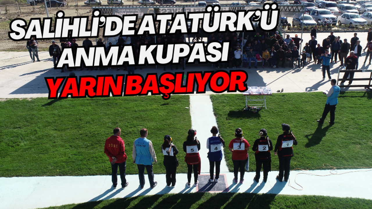 Salihli’de Atatürk’ü Anma Kupası yarın başlıyor