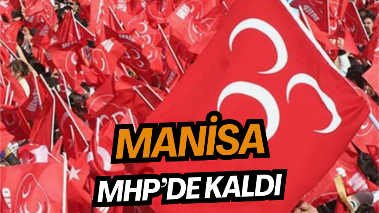 Cumhur İttifakı'nda yerel seçim uzlaşması: Manisa MHP’de kaldı