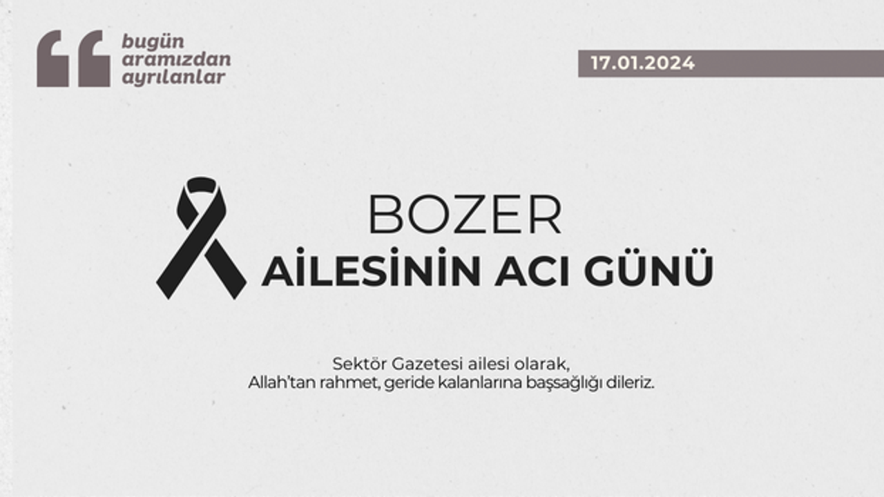 Bozer ailesinin acı günü