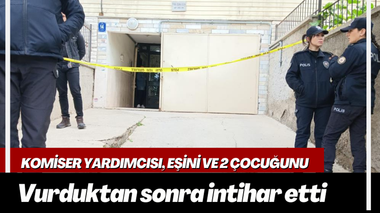 Komiser yardımcısı, eşini ve 2 çocuğunu vurduktan sonra intihar etti -  Sektör Gazetesi - Manisa'nın En Büyük Gazetesi