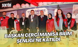 Başkan Çerçi Manisa Bilim Şenliği’ne katıldı