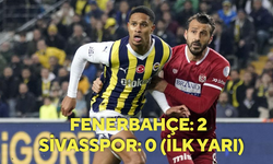 Fenerbahçe: 2 - Sivasspor: 0 (İlk yarı)