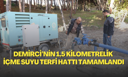 Demirci’nin 1,5 kilometrelik içme suyu terfi hattı tamamlandı