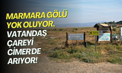 Vatandaş, Marmara Gölü için Cimer’e yazdı | İşte DSİ’den gelen cevap