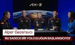 Türkiye'nin ilk astronotu Gezeravcı: 'Bu sadece bir yolculuğun başlangıcıydı'