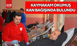 Kaymakam Okumuş, kan bağışı kampanyasına destek verdi