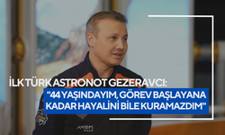 İlk Türk astronot Gezeravcı uzay yolculuğunun detaylarını anlattı: “Maalesef yer çekimsiz bir ortam bizi karşıladı...''