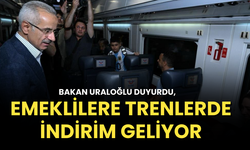 Bakan Uraloğlu duyurdu, emeklilere trenlerde indirim geliyor