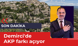 Son Dakika... Demirci'de AKP farkı açıyor