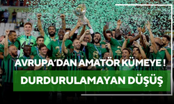 Durdurulamayan düşüş | Türkiye Kupası ve Süper Kupa şampiyonu oldu ! Şimdi amatöre gidiyor