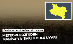 Meteoroloji’nden Manisa’ya ‘Sarı’ kodlu uyarı | Türkiye'ye geldi: 3 gün etkili olacak !