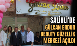 Salihli’de Gülcan Erdur Beauty Güzellik Merkezi açıldı
