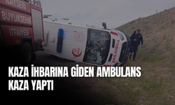 Kaza ihbarına giden ambulans kaza yaptı