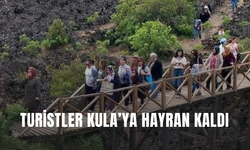 Yerli turistler Kula’ya hayran kaldı