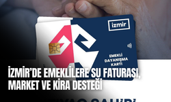 İzmir’de emeklilere su faturası, market ve kira desteği