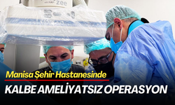 Manisa Şehir Hastanesinde başarılı kap ameliyatı