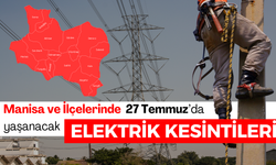 27 Temmuz Cumartesi Manisa Planlı Elektrik Kesintileri | İşte Kesinti Olacak İlçeler...