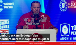 Cumhurbaşkanı Erdoğan'dan Konutlara ücretsiz doğalgaz müjdesi