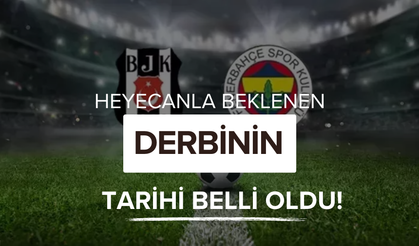 Heyecanla beklenen Fenerbahçe-Beşiktaş derbisinin tarihi belli oldu | İşte Trendyol Süper Lig'de 34. ve 35. hafta programı
