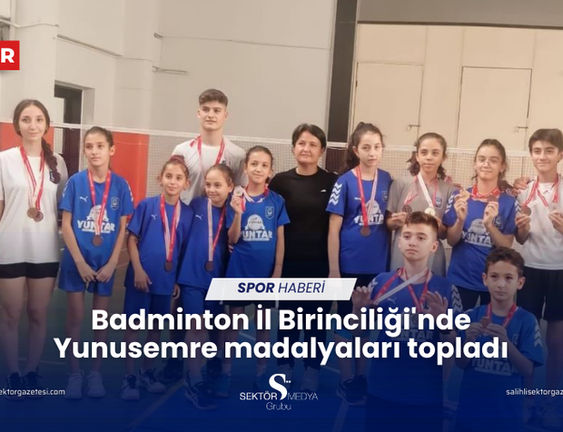 Badminton İl Birinciliği'nde Yunusemre madalyaları topladı
