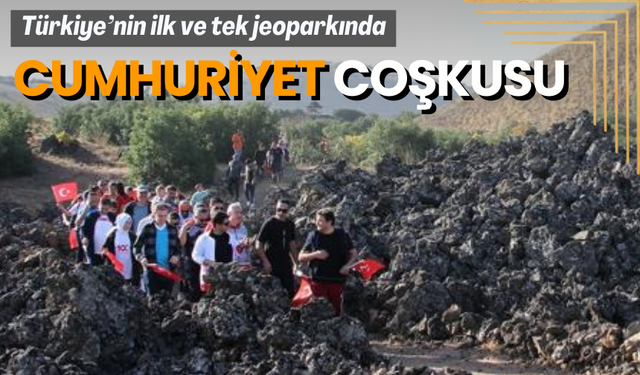 Türkiye’nin ilk ve tek jeoparkında Cumhuriyet Bayramı yürüyüşü