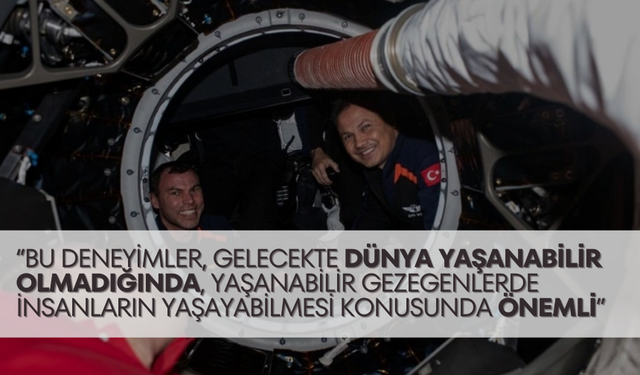 Türkiye’nin ilk uzay yolculuğuna dair uzmanından değerlendirme