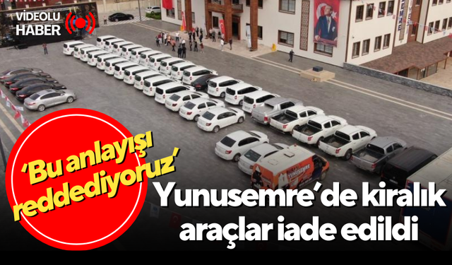 Yunusemre Belediyesi ‘Bu anlayışı reddediyoruz’ dedi araçları iade etti