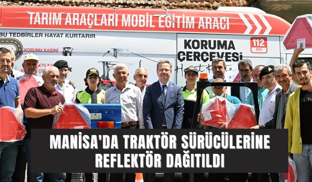Türkiye'de en fazla traktörün bulunduğu il |  Traktör sürücülerine reflektör dağıtıldı