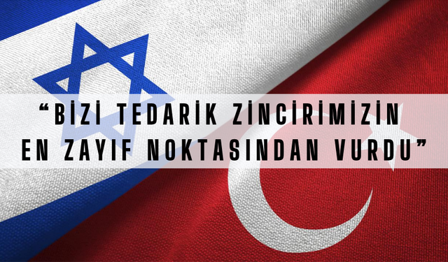 Türkiye’nin boykot kararı İsrail gündeminde