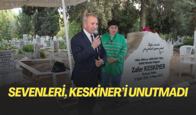 Salihli’nin efsane başkanı Zafer Keskiner, mezarı başında anıldı