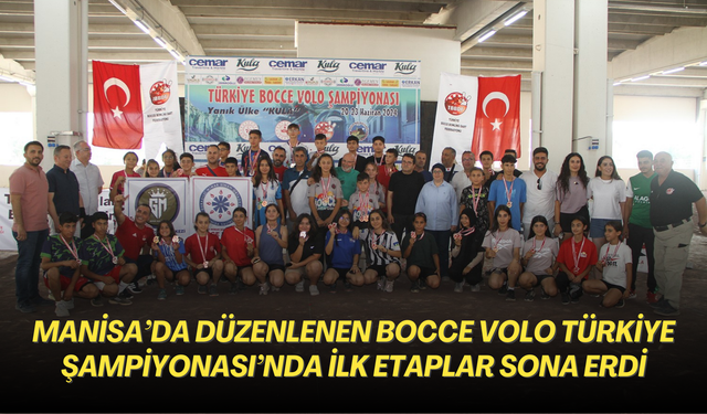 Manisa’da düzenlenen Bocce Volo Türkiye Şampiyonası’nda ilk etaplar sona erdi