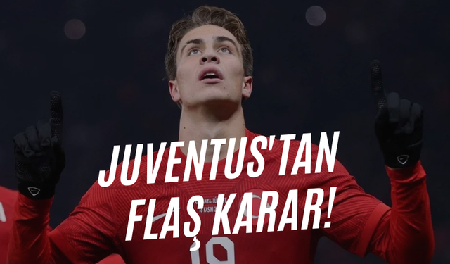 Juventus'tan Milli futbolcumuz Kenan Yıldız için flaş karar