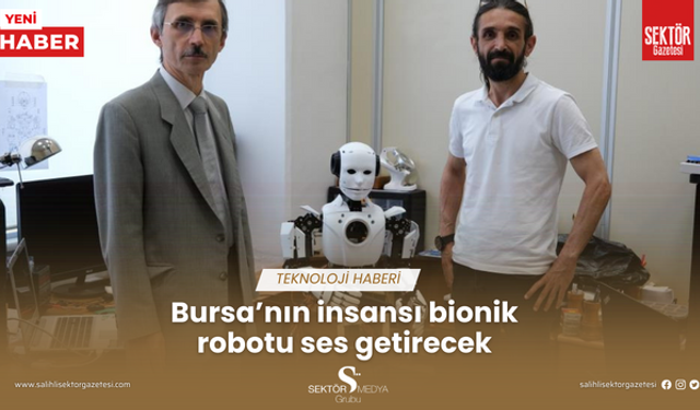 Bursa'nın insansı bionik robotu ses getirecek