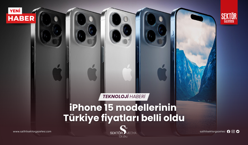 iPhone 15 modellerinin  Türkiye fiyatları belli oldu