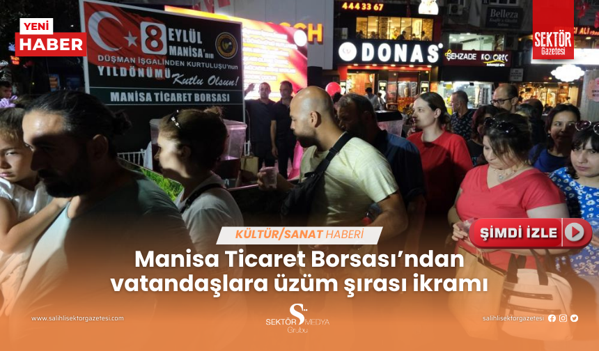 Manisa Ticaret Borsası’ndan vatandaşlara üzüm şırası ikramı