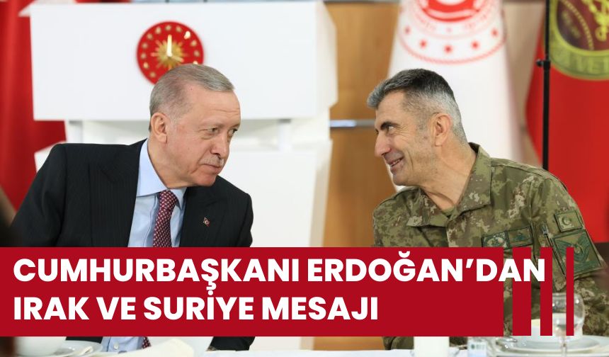 Cumhurbaşkanı Erdoğan 'Suriye'de yarım kalan işimizi  mutlaka tamamlayacağız'
