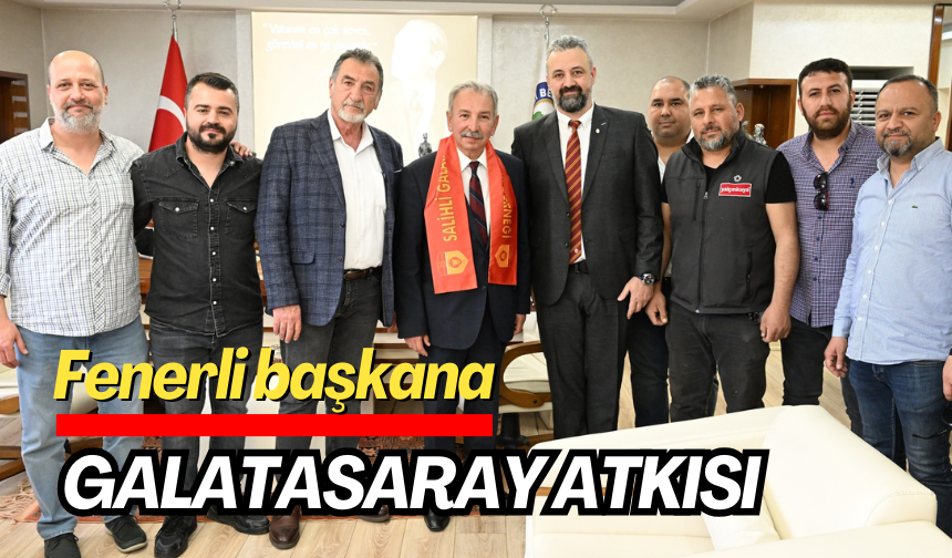 Salihli’deki Galatasaraylılardan, Başkan Nurlu’ya hayırlı olsun ziyareti