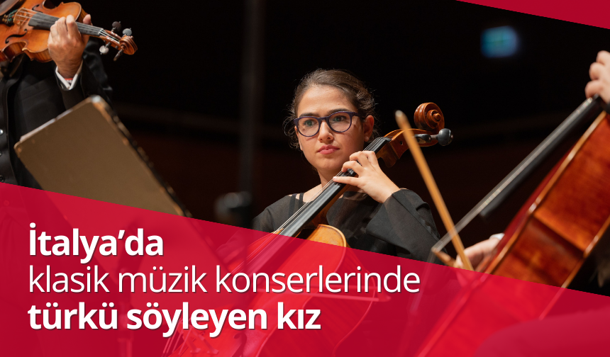 Kendine has bir tarz... İtalya’da klasik müzik konserlerinde türkü söyleyen kız