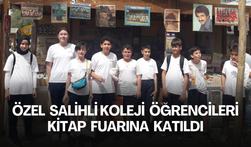 Özel Salihli Koleji öğrencileri 26. Tüyap İzmir Kitap Fuarına katıldı